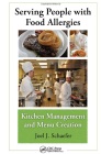 Buy Serving People with Food Allergies:  Kitchen Management and Menu Creation