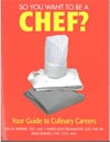 Buy So You Want to Be a Chef?
