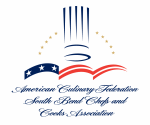 ACF South Bend Chefs
and Cooks Association